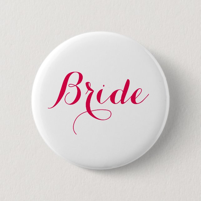 White Pink Script Wedding Bride Pinback Button (Front)