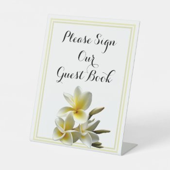 White Plumeria Table Sign Our Guest Book by sandpiperWedding at Zazzle