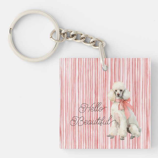 White Poodle Dog Hello Beautiful Keychain (Front)