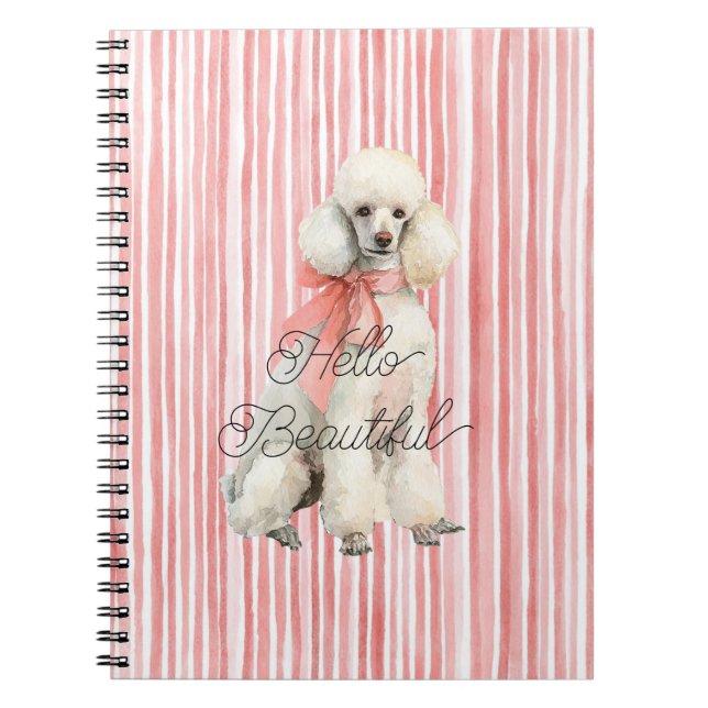 White Poodle Dog Hello Beautiful Notebook (Front)
