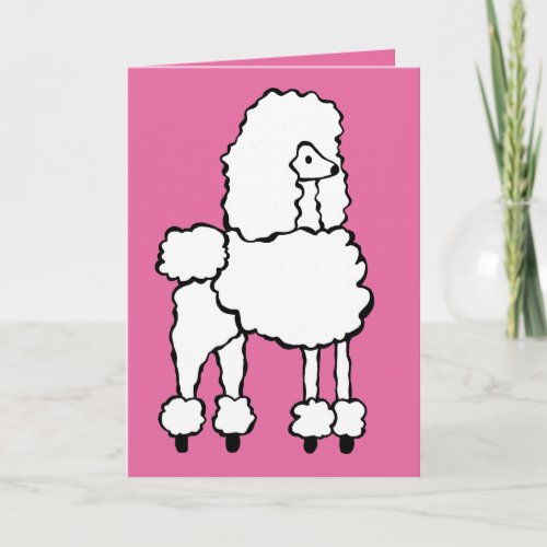 White Poodle Happy Birthday Card