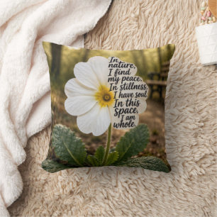 White Primrose with Inspirational Quote  Throw Pillow
