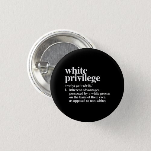 White Privilege Definition Button