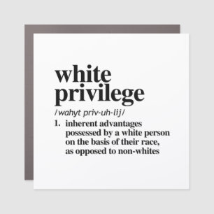 White Privilege Definition Car Magnet