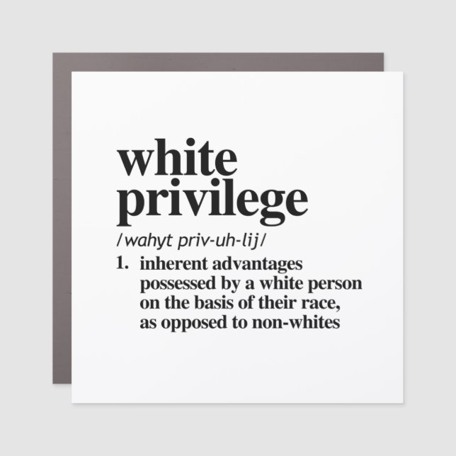 White Privilege Definition Car Magnet (Front)