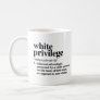 White Privilege Definition Coffee Mug