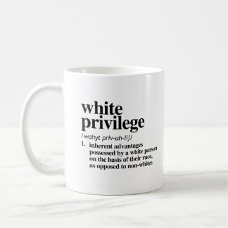 White Privilege Definition Coffee Mug