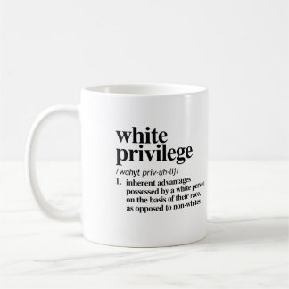 White Privilege Definition Coffee Mug