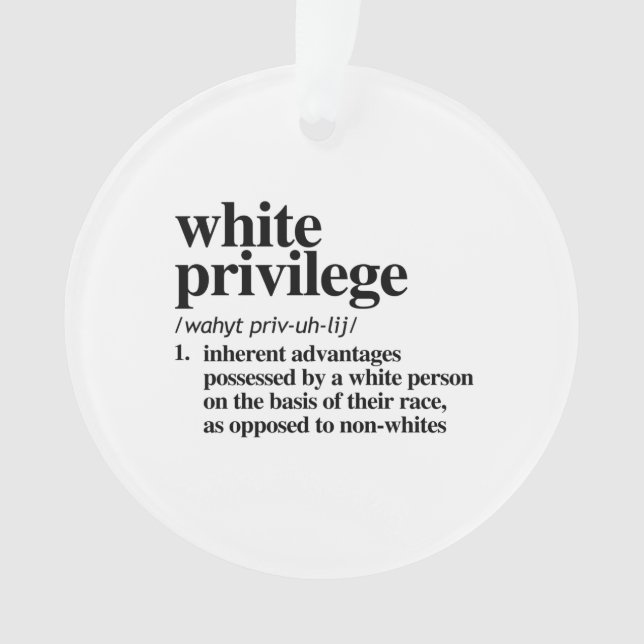 White Privilege Definition Ornament (Front)