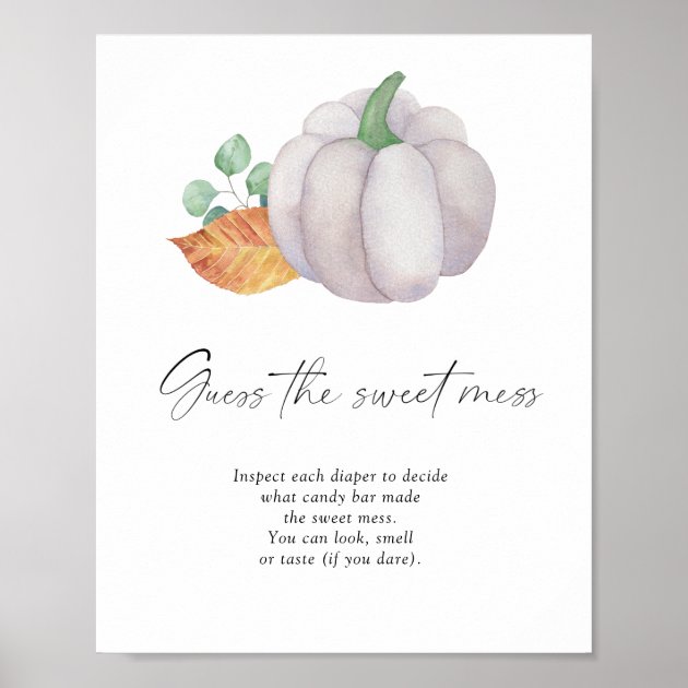 White pumpkin - guess the sweet mess poster