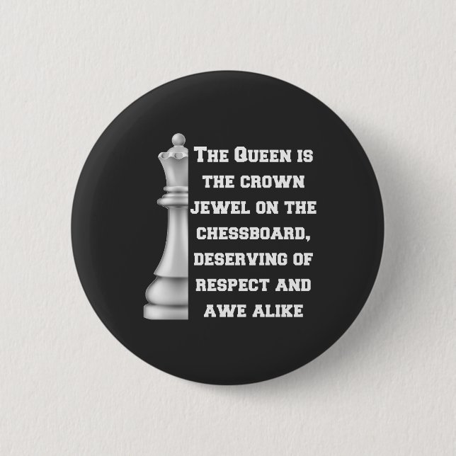 White Queen Chess Piece Power Respect Strategy Button (Front)
