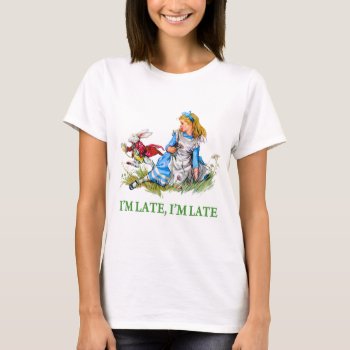 White Rabbit Rushes By Alice  "i'm Late  I'm Late" T-shirt by All_Around_Alice at Zazzle