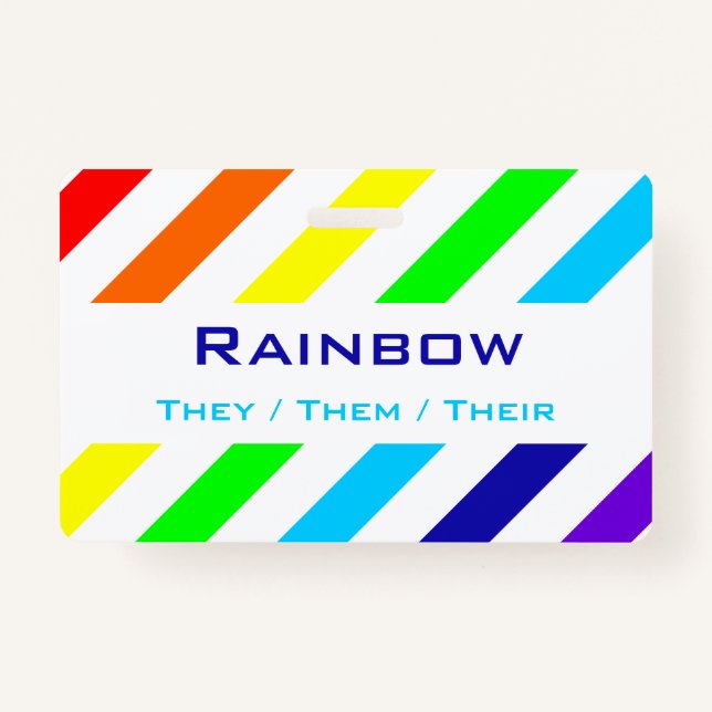 White Rainbow Stripes Name / Pronoun Badge (Front)