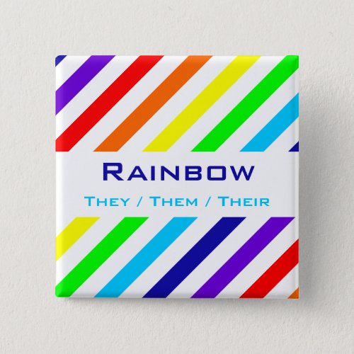 White Rainbow Stripes Name  Pronoun Button