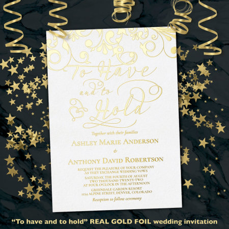 White Real Gold Foil To Have To Hold Heart Wedding Foil Invitation