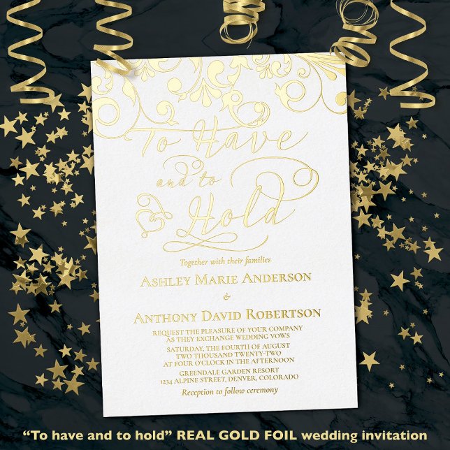 White Real Gold Foil To Have To Hold Heart Wedding Foil Invitation (Creator Uploaded)