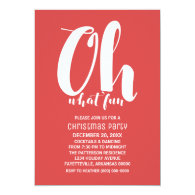 White Red Oh What Fun Holiday Party Invite