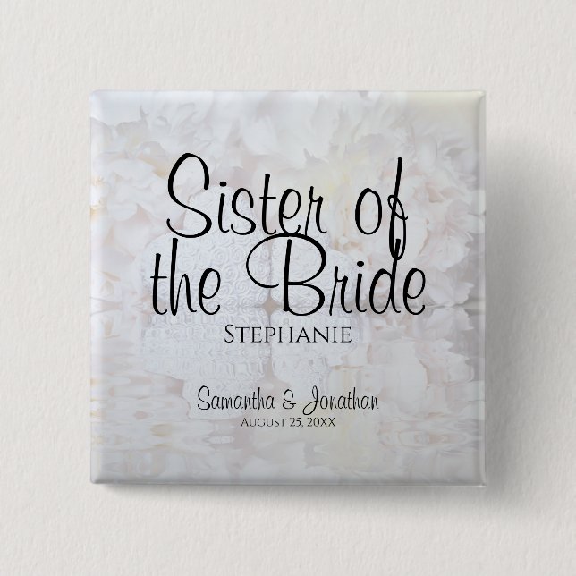 White Reflections Sister of the Bride Nametag Button (Front)