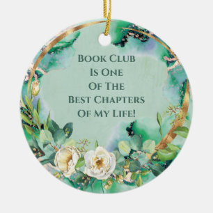 White Rose Book Club Best Chapter Friendship Ceramic Ornament