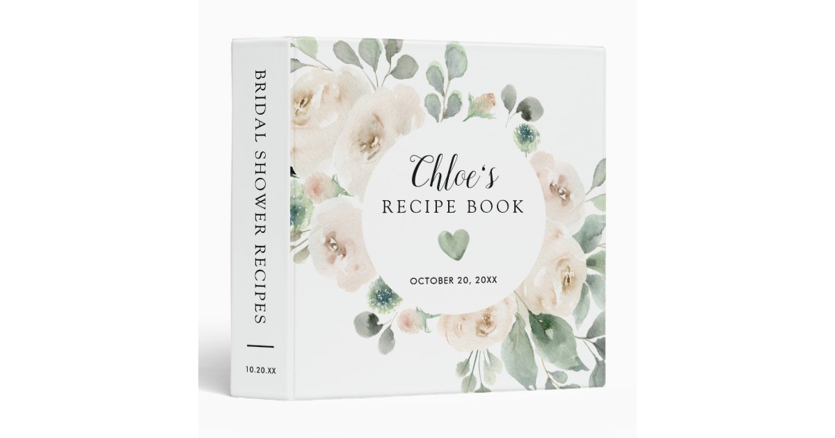 White Rose Botanical Bridal Shower Recipe Book 3 Ring Binder