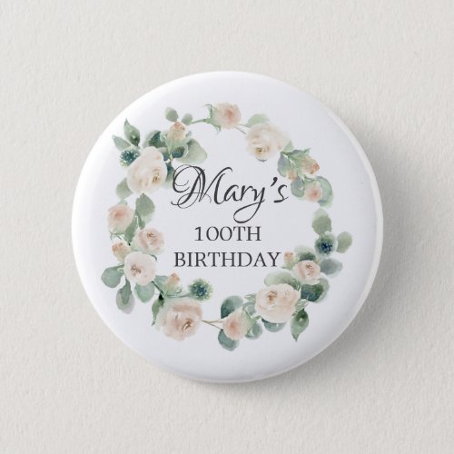 White Rose Eucalyptus Botanical 100TH Birthday Button