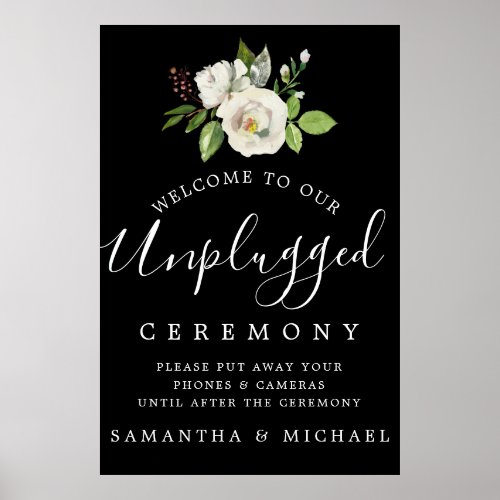 White Rose Floral Unplugged Wedding Ceremony Sign