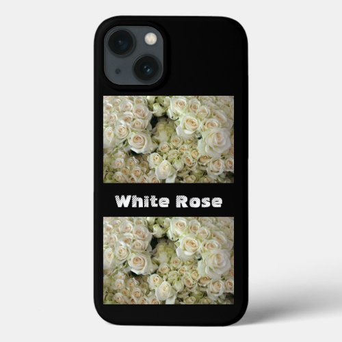 White Rose Text Image Printed Stylish Electronics iPhone 13 Case