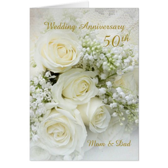 White Roses 50th Wedding Anniversary Card Zazzle White Roses 50th Wedding Anniversary Card