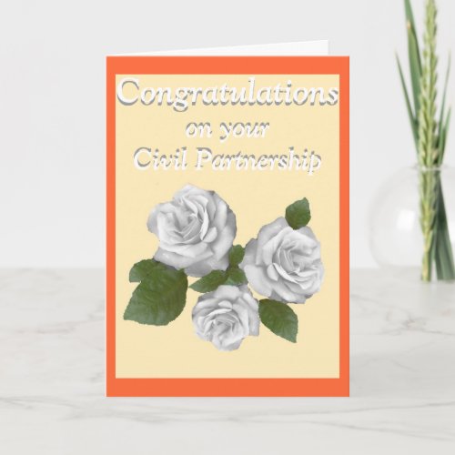 White Roses congratulations Civil Partnership Card