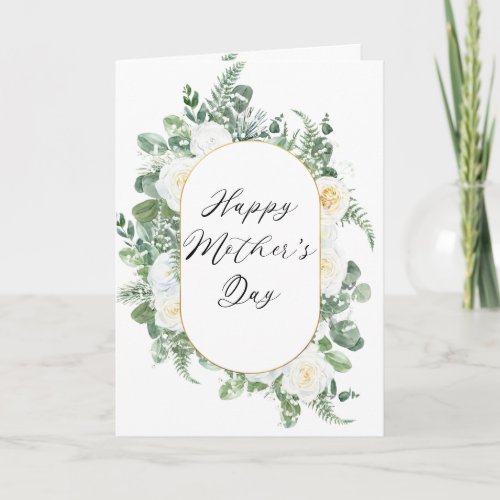 White Roses  Eucalyptus Happy Mothers Day  Card