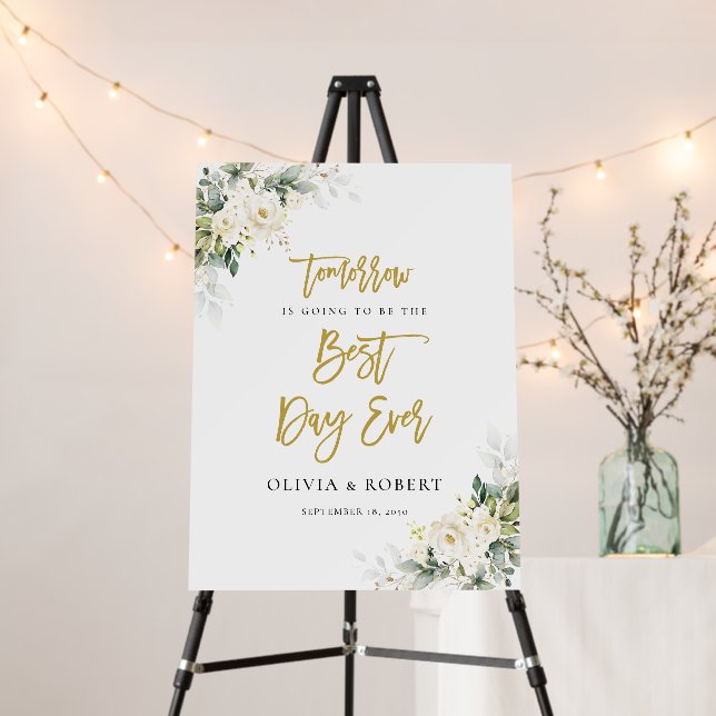 White Roses Floral Best Day Ever Foam Board (In Situ (Stand))