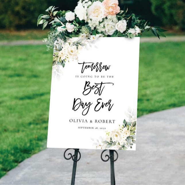 White Roses Floral Best Day Ever Foam Board (Creator Uploaded)