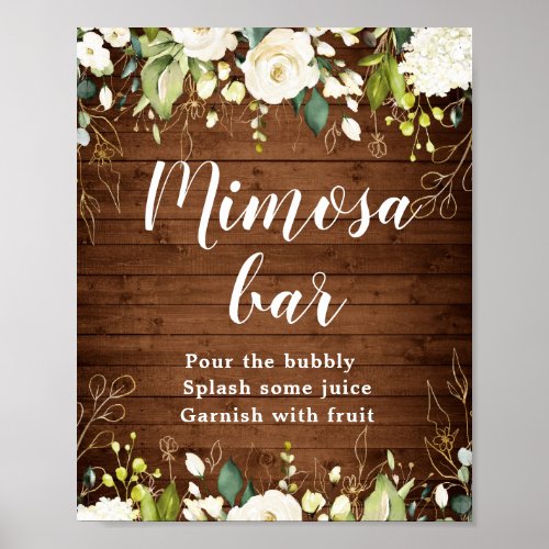 White Roses Floral Greenery Mimosa Bar Sign Poster