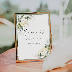 White Roses Floral Love Is Sweet Sign