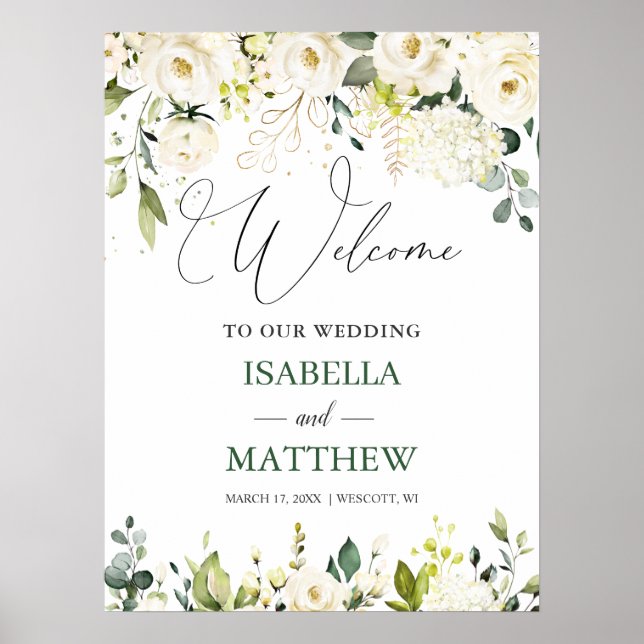 White Roses Greenery Wedding Welcome Sign Poster (Front)
