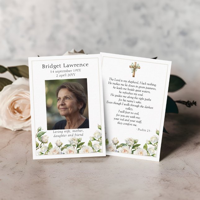 White Roses Memorial Photo Psalm 23 Prayer Card (Creator Uploaded)