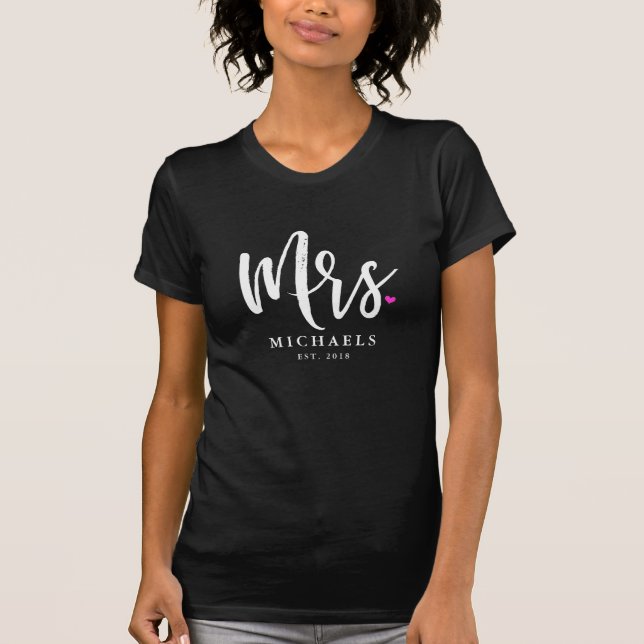 White Script Mrs. (Name) With Your Wedding Year T-Shirt (Front)