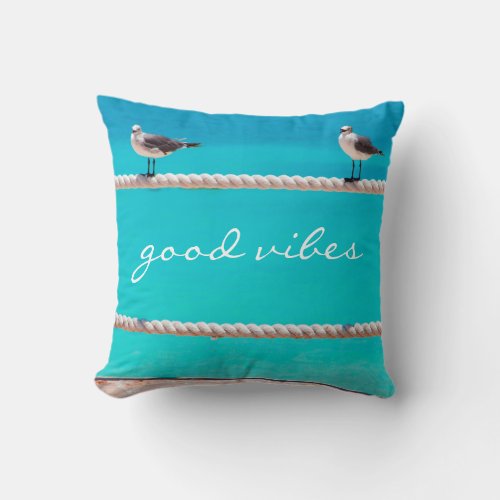 White Seagull Beach Birds Photo Good Vibes Quote Throw Pillow