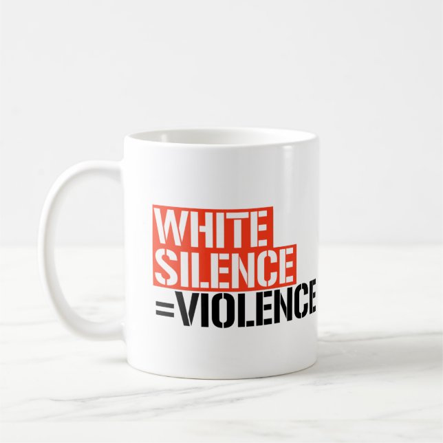 White silence is violence coffee mug (Left)