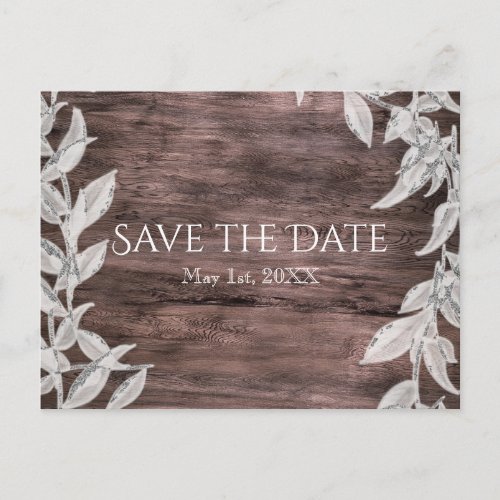 White  Silver Leaves  Rustic Wood Save the Date Announcement Postcard