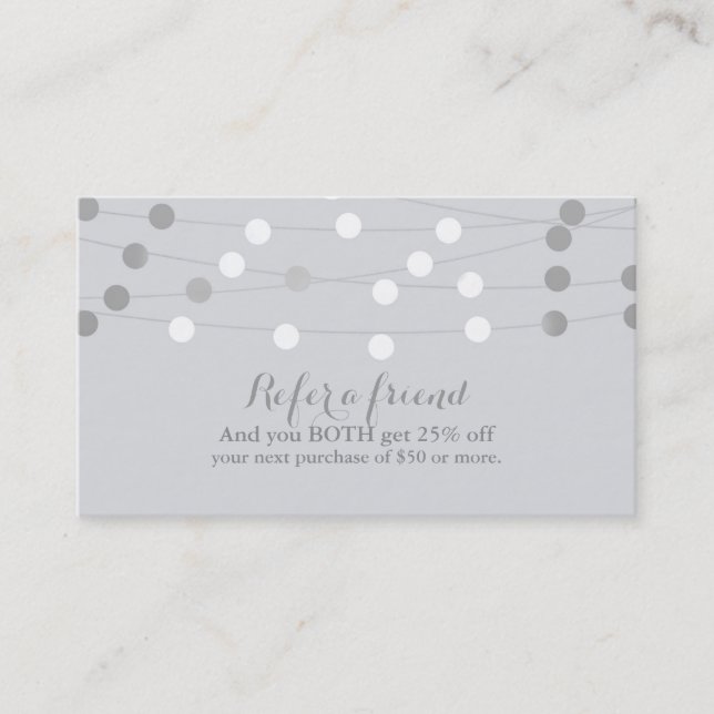 White Silver String Lights Modern Refer a Friend Referral Card (Front)