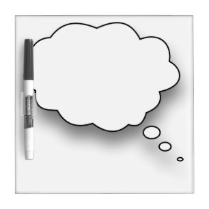 White Speech Bubble Thought On White Dry Erase Board