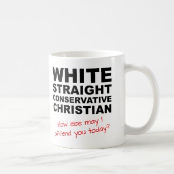 White Straight Conservative Christian Funny Mug by FaithForward at Zazzle