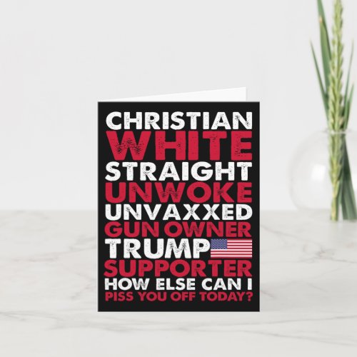 White Straight Unwoke Unvaxxed Trump Supporter Usa Card