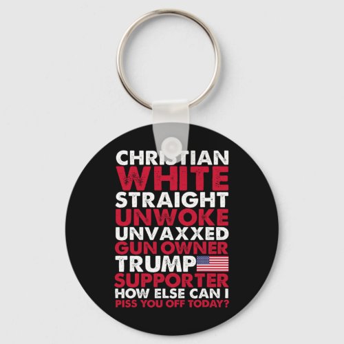 White Straight Unwoke Unvaxxed Trump Supporter Usa Keychain