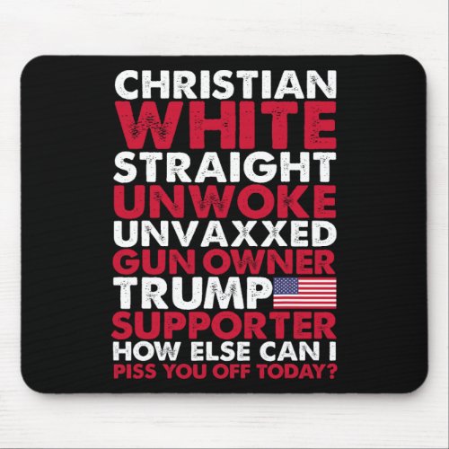 White Straight Unwoke Unvaxxed Trump Supporter Usa Mouse Pad