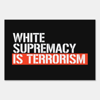 White supremacy is terrorism rectangular sticker sign