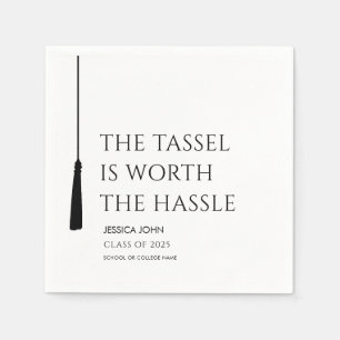 White tassel is worth the hassle funny Graduation Napkins