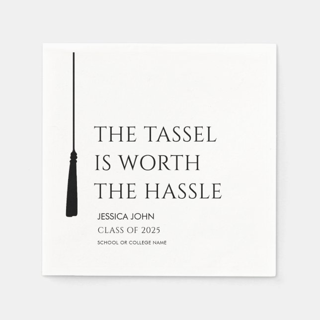 White tassel is worth the hassle funny Graduation  Napkins (Front)
