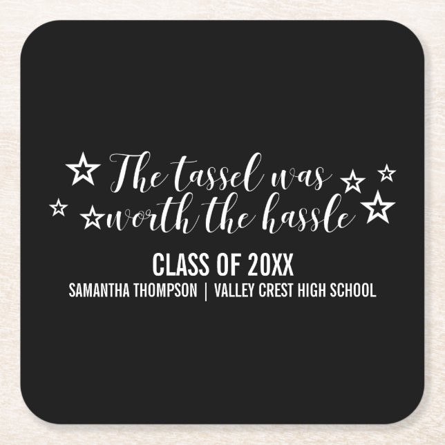 White Tassel Worth Hassle Graduation Coasters (Front)